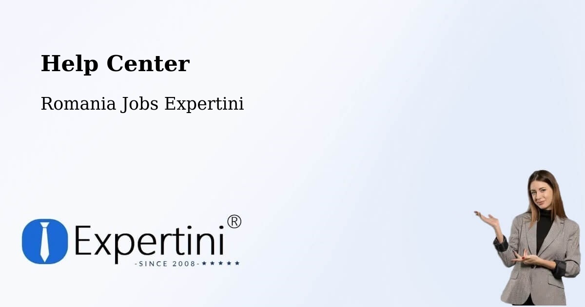 Help Center – Comuna Lupeni - Romania Jobs Expertini